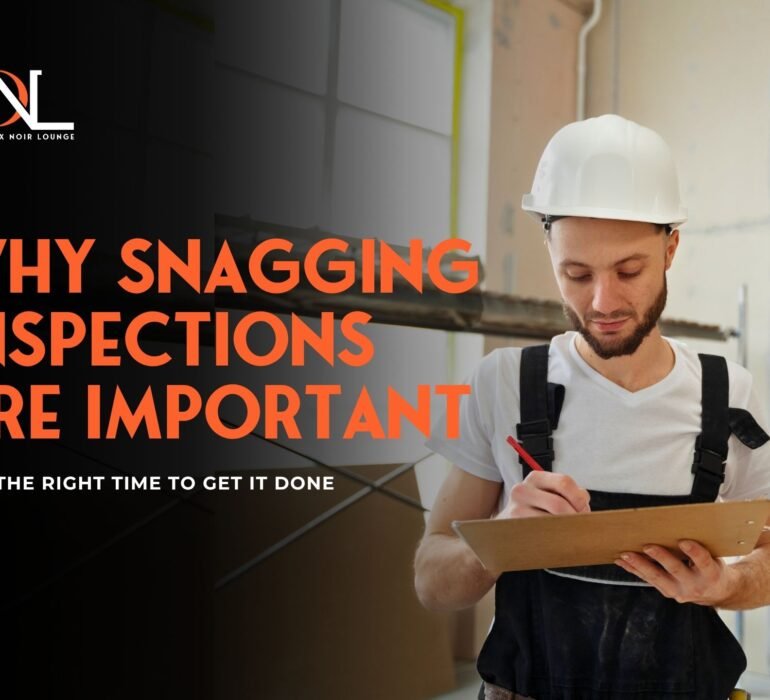 Why Snagging Inspections Are Important