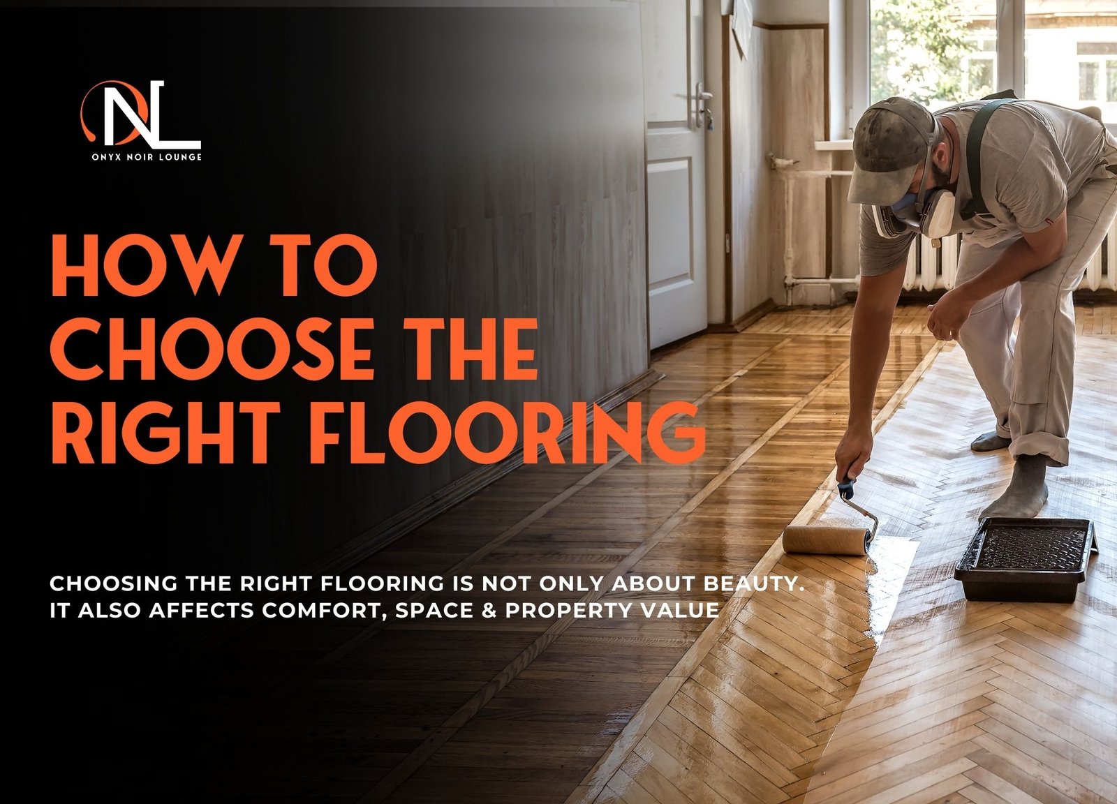 How to Choose the Right Flooring and How Floor Design Transforms Your Interior