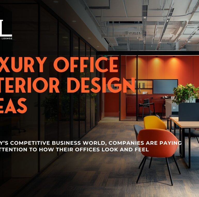 Luxury Office Interior Design Ideas to Create a Positive and Productive Workplace