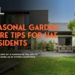 Seasonal Garden Care Tips for UAE Residents